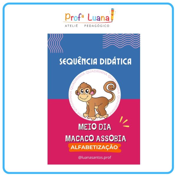 Quadrinha MEIO DIA MACACO ASSOBIA 1ºano
