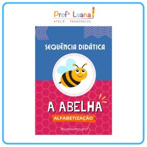 Quadrinha A ABELHA 1ºano