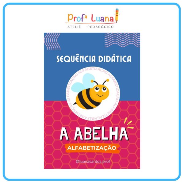 Quadrinha A ABELHA 1ºano
